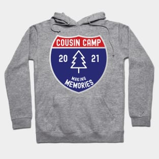 Cousin Camp Making Memories 2021 Hoodie